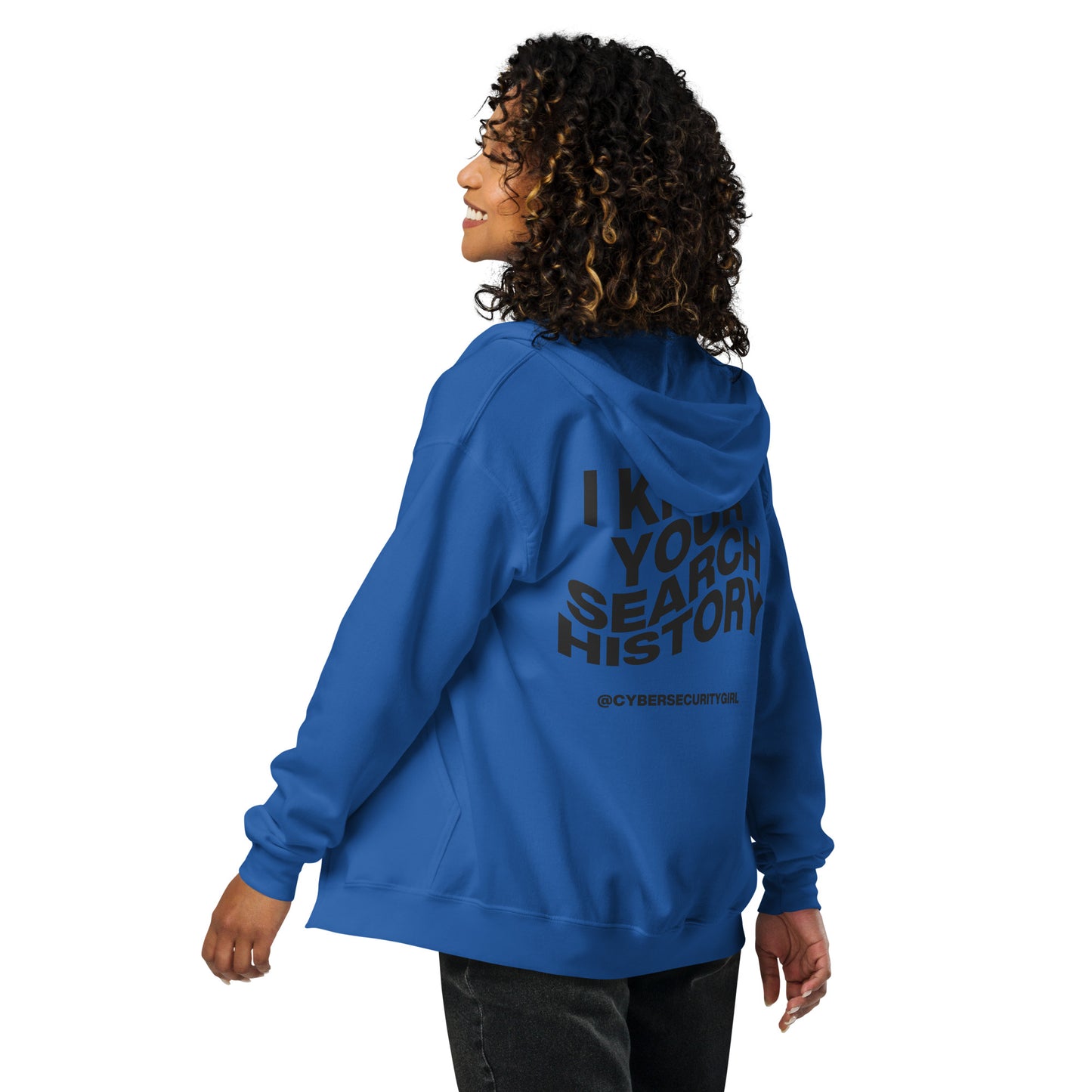 "I Know Your Search History" Unisex zip hoodie- Black Wavy Font- 4 Color Options
