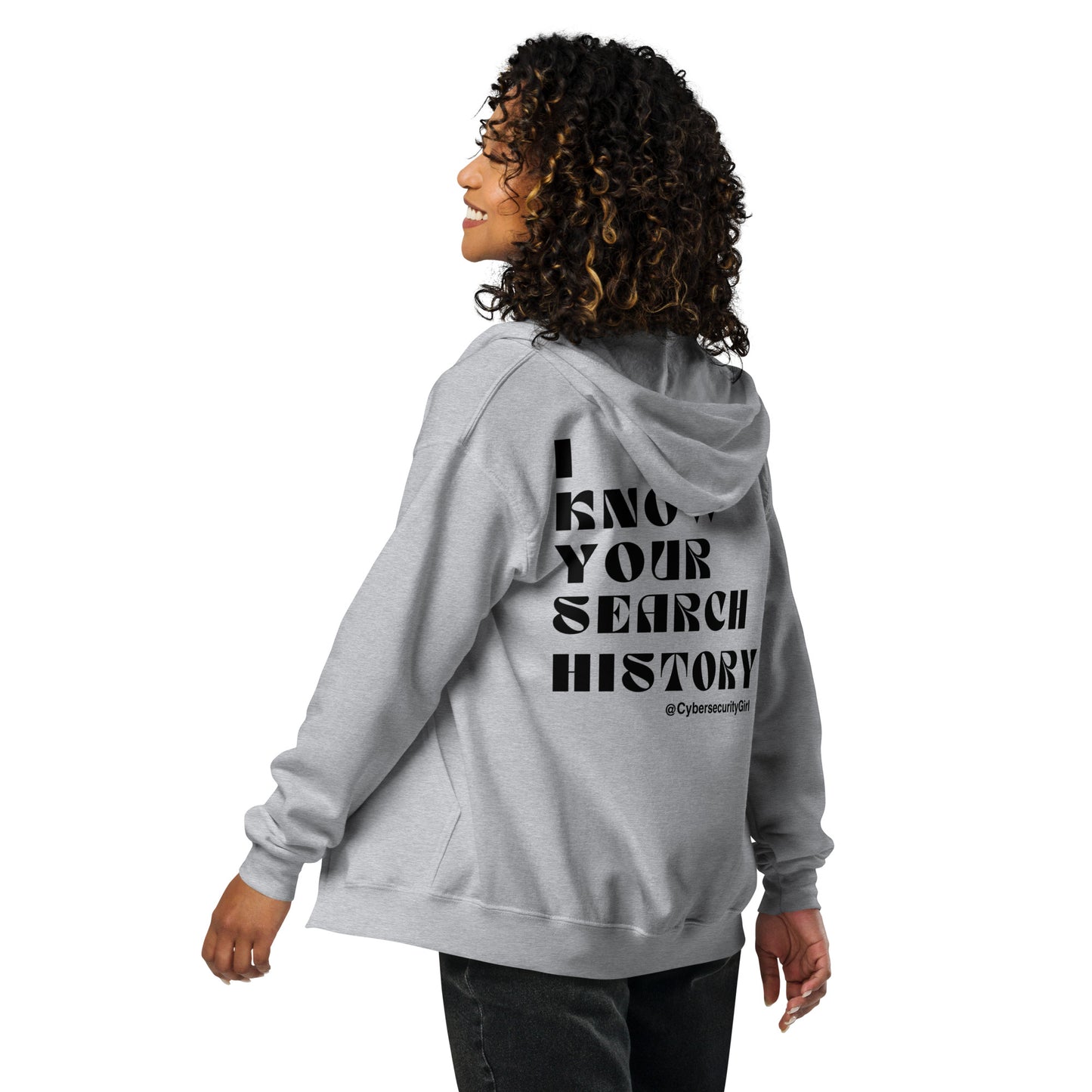 "I Know Your Search History" Unisex zip hoodie - Black Bold Font - 3 Color Options