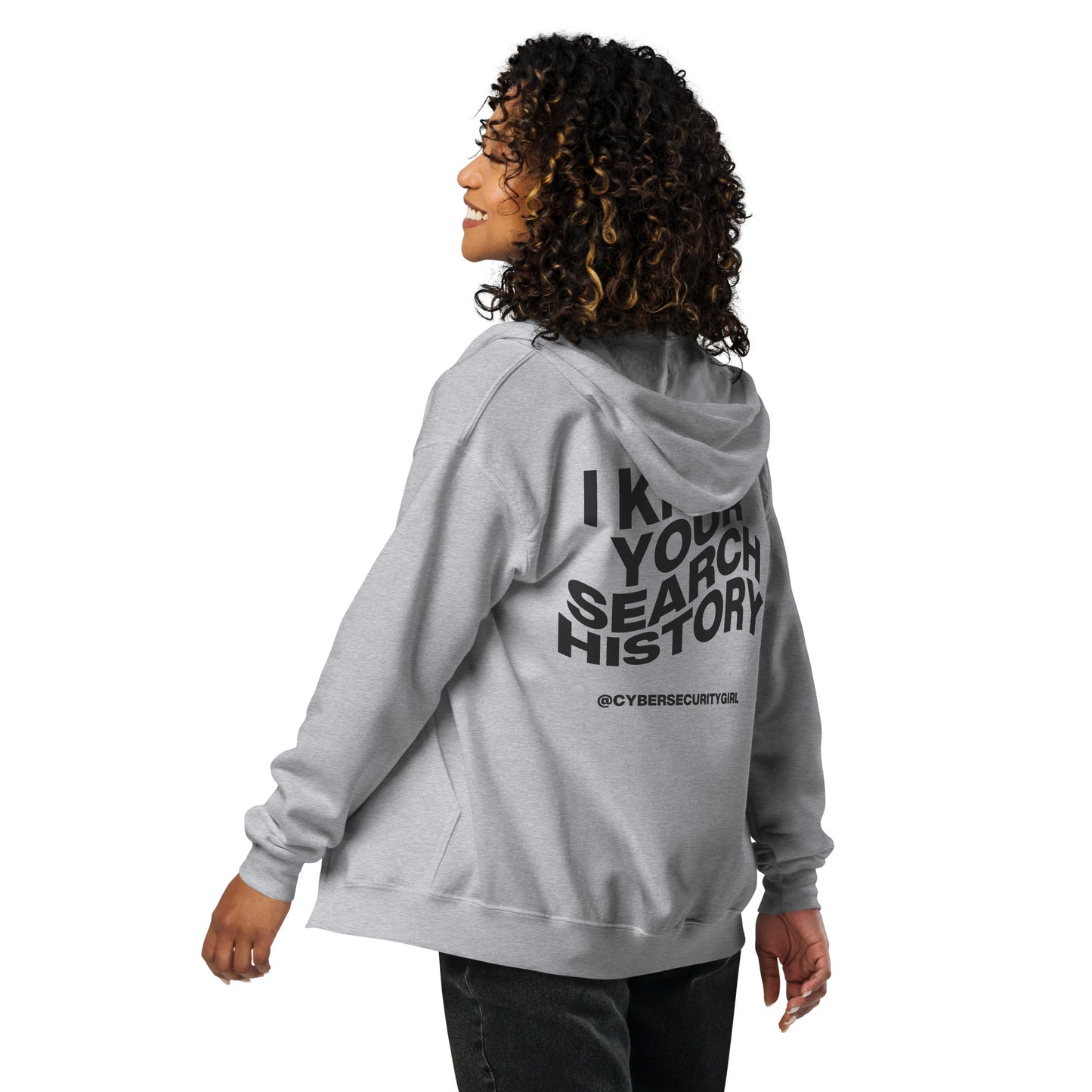 "I Know Your Search History" Unisex zip hoodie- Black Wavy Font- 4 Color Options
