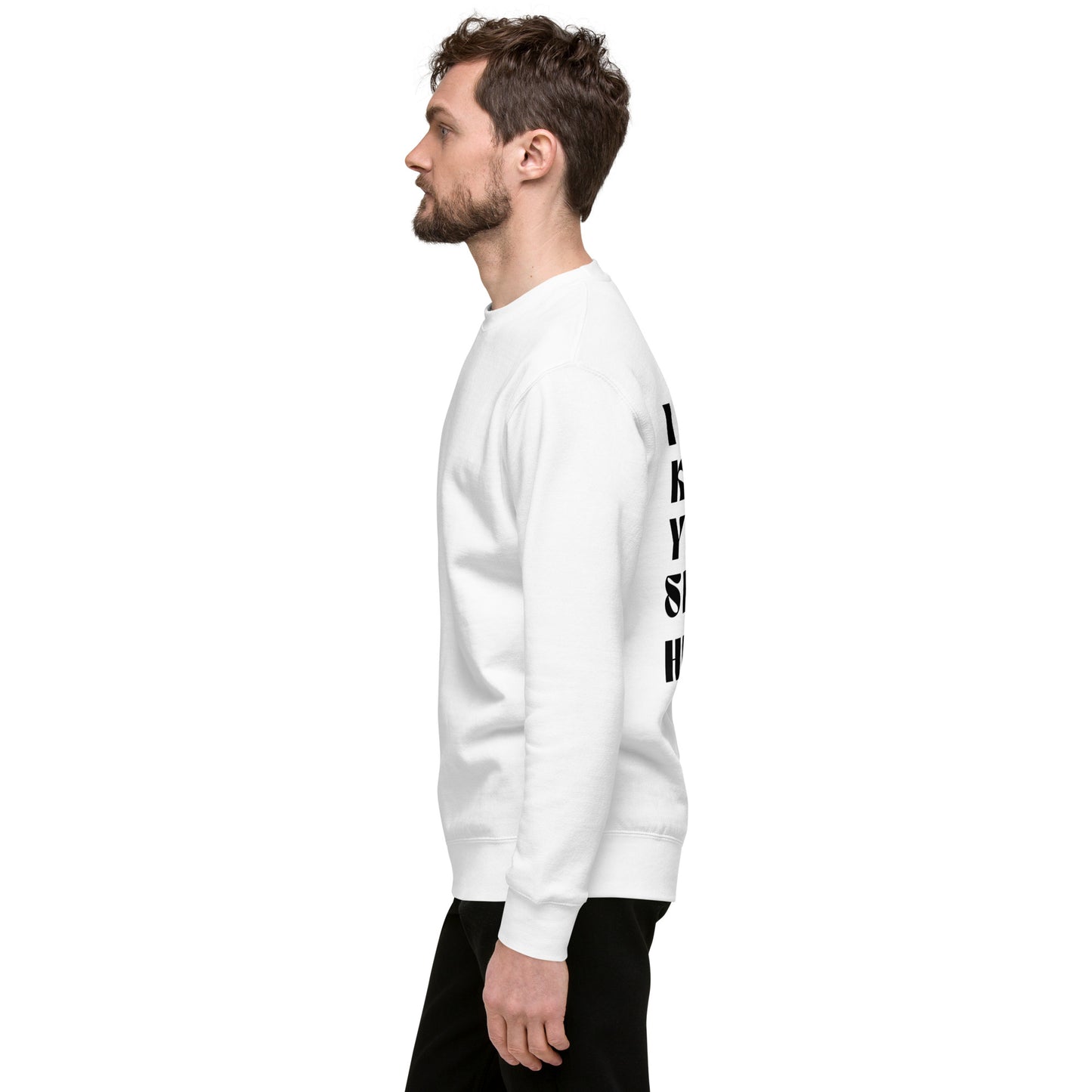 "I know Your Search History" Unisex Sweatshirt- Black Bold Font - 3 Color Options