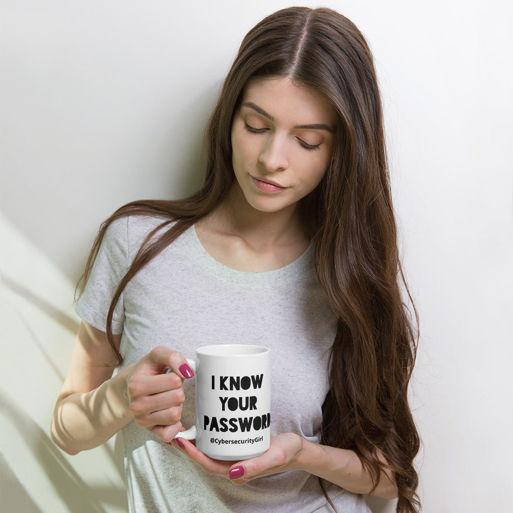 "I Know Your Password" -White mug- 2 Size Options