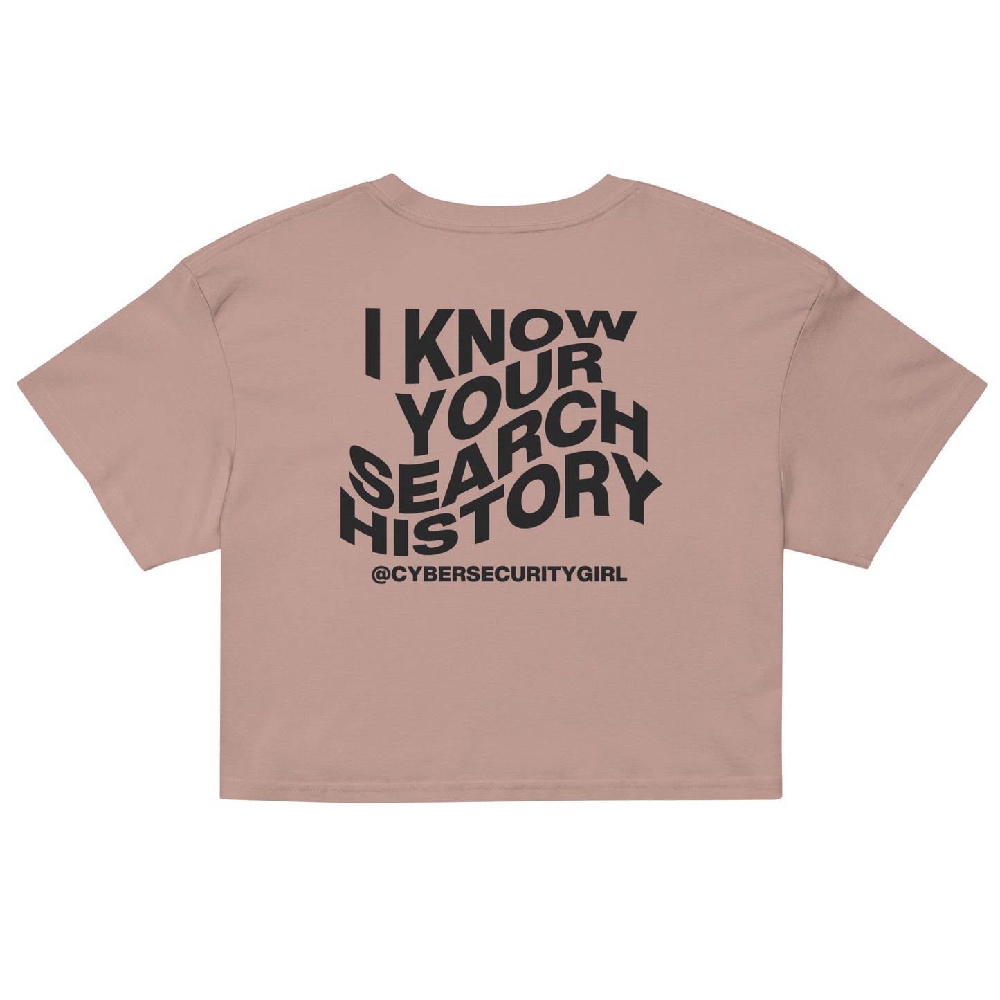 "I Know Your Search History" Women’s crop top- Wavy Font- 9 Color Options