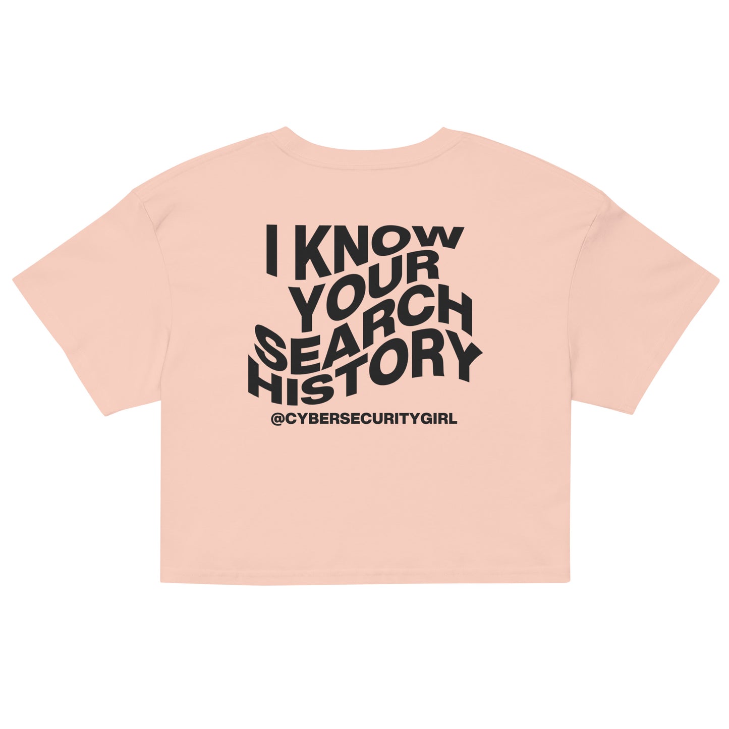 "I Know Your Search History" Women’s crop top- Wavy Font- 9 Color Options