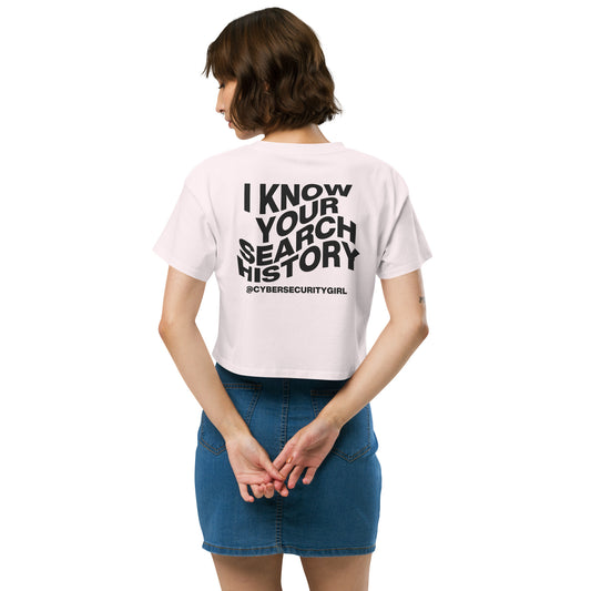 "I Know Your Search History" Women’s crop top- Wavy Font- 9 Color Options